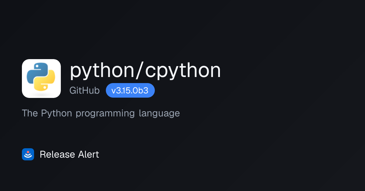 Releases · python/cpython - GitHub | Release Alert