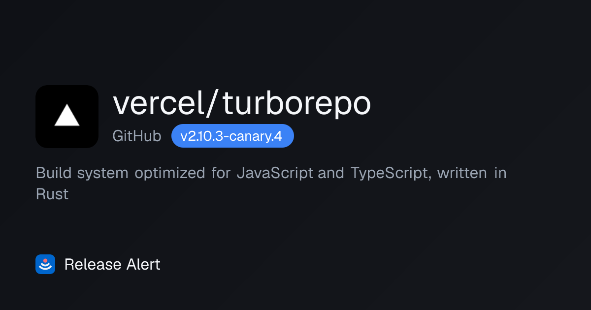 Releases · vercel/turborepo - GitHub | Release Alert